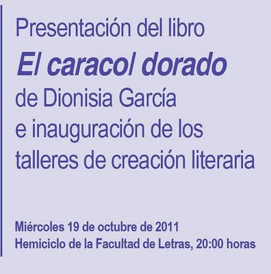 Presentación de El caracol dorado, de Dionisia García