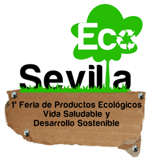 Eco Sevilla, I feria Feria de Productos Ecológicos, Vida Saludable y Desarrollo Sostenible