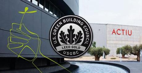 el-green-building-council-otorga-a-actiu-la-certificacion-leed-eb-gold-que-reconoce-la-edificacion-sostenible-de-sus-instalaciones-1_480_10000000 El Green Building Council otorga a ACTIU la Certificación LEED EB Gold – invitación recibida y mi agradecimiento