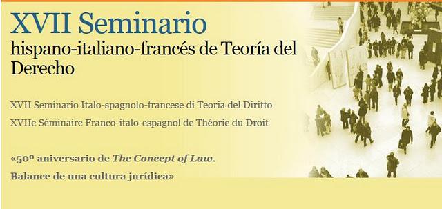 Rumbo al XVII Seminario Hispano-Italiano-Francés de Teoría del Derecho que convoca Grupo de Investigación sobre el Derecho y la Justicia (GIDYJ)