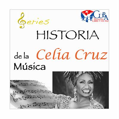 SERIES - Historia de la Música - Celia Cruz