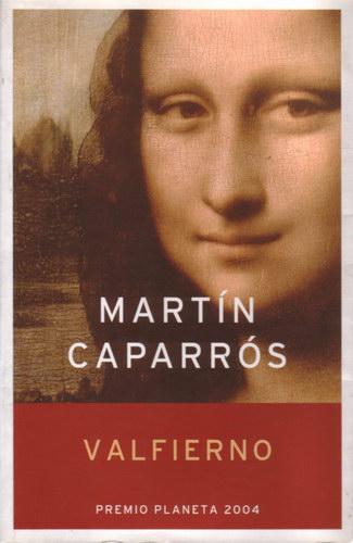 Martin Caparros - Valfierno