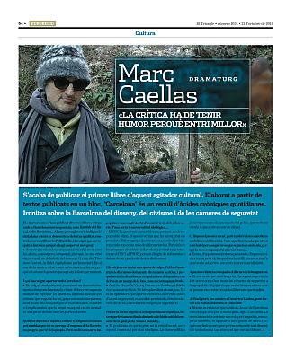 Marc Caellas, dramaturg, Entrevista El Triangle
