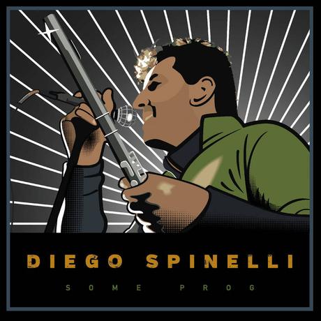 Diego Spinelli - Some Prog (EP - 2021)