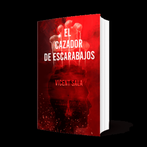EL CAZADOR DE ESCARABAJOS - VICENT SALA