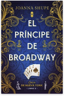 «El Príncipe de Broadway» de Joanna Shupe