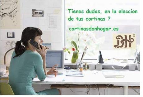 - Dudas, cortinas o Estores.