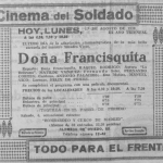 1938:Doña Francisquita en el Cinema del Soldado