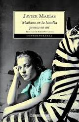Javier Marias .- Mañana En La Batalla Piensa En Mi {Reseña}
