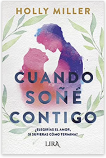 «Cuando soñé contigo» de Holly Miller