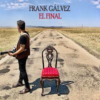 Frank Gálvez estrena El Final