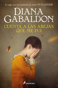 «Cuenta a las abejas que me fui (Saga Outlander 9)», de Diana Gabaldon