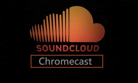 Cómo transmitir música de Chromecast SoundCloud a la TV