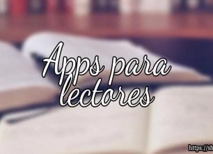 Apps para lectores y organizar las lecturas
