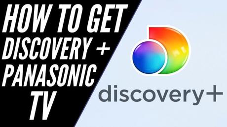 Cómo transmitir Discovery Plus a Panasonic Smart TV