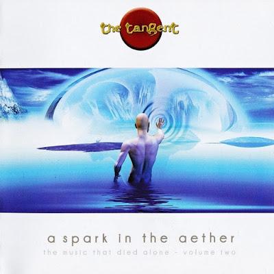 The Tangent - A Spark In The Aether (2015) The Tangent - A Spark In The Aether (2015)