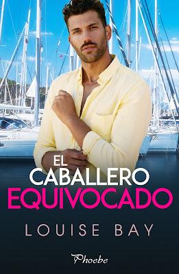 Reseña | El caballero equivocado, Louise Bay