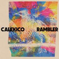 Calexico estrenan Rambler como bonus track de El Mirador