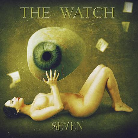 The Watch - Seven (2017) The Watch - Seven (2017)