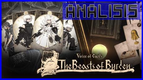 ANÁLISIS: Voice of Cards The Beasts of Burden
