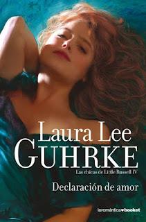 Declaración de amor de Laura  Lee Guhrke (Serie Las chicas de Little Russell)