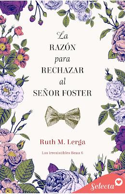 Reseña | La razón para rechazar al señor Foster, Ruth M. Lerga