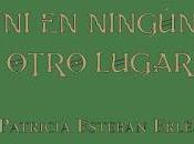 aquí ningún otro lugar