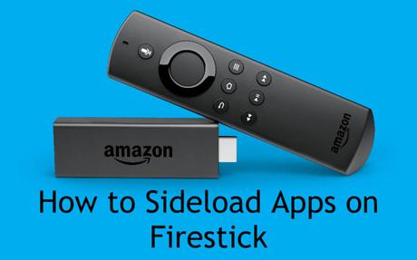 Cómo cargar aplicaciones en Firestick [Different Ways]