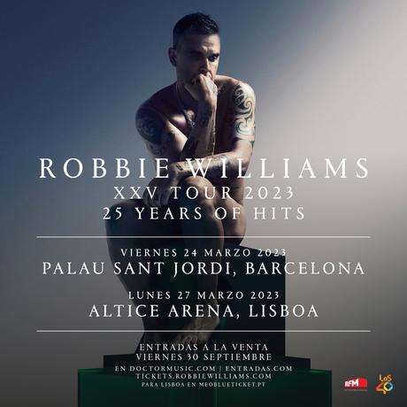 Robbie Williams: gira europea con conciertos en Barcelona y Lisboa