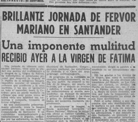 En tal día como hoy pero de 1948:una imponente multitud recibe a la Virgen de Fátima