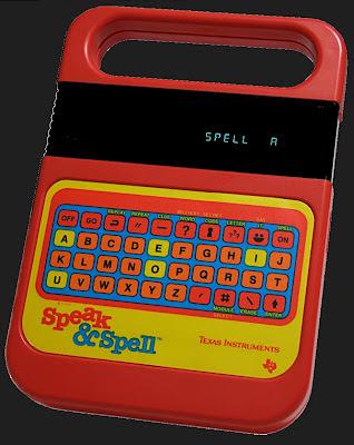 El Speak And Spell de Texas Instruments juguete mítico de los años 80 diseñado para ayudar a los niños a deletrear Texas Instruments desarrolló a finales de los años 70 el complejo e innovador Speak And Spell para enseñar a los niños a deletrear