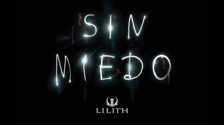 Lilith - Sin miedo 6