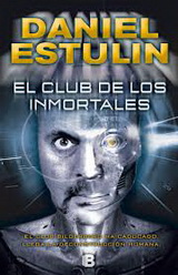 Daniel Estulin .- El Club de los Inmortales {Portada y Reseña} Daniel Estulin .- El Club de los Inmortales {Portada y Reseña}