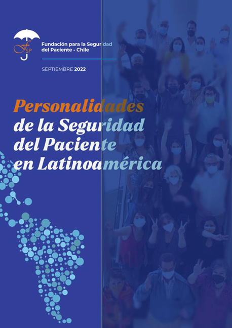 Personalidades de la Seguridad del Paciente en Latinoamérica