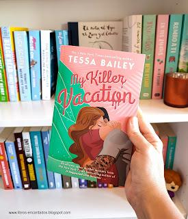 Reseña: My killer vacation de Tessa Bailey