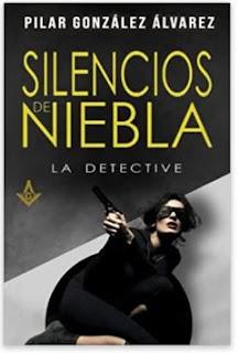 «Silencios de niebla» de Pilar González Álvarez «Silencios de niebla» de Pilar González Álvarez