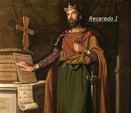 Recaredo I, rey visigodo de la Península desde el 586 al 601