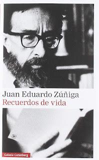 Recuerdos de vida, por Juan Eduardo Zúñiga