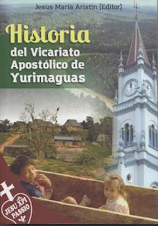 ARISTÍN, Jesús María (Ed.) Historia del Vicariato Apostólico de Yurimaguas, 2022