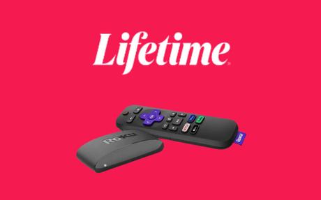 Cómo transmitir el canal de por vida en Roku [Easy Ways]