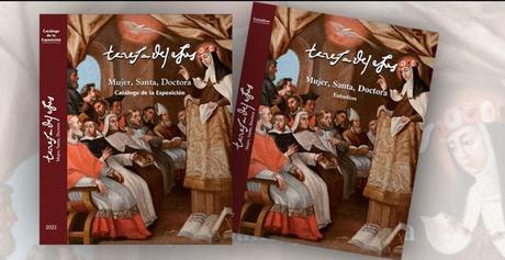 Presentación del volumen de Estudios y Catálogo de la exposición «Teresa de Jesús: Mujer, Santa, Doctora»