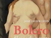 «Bolero. vicio quererte», José Javier León