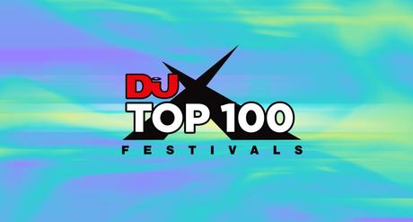 LOS 100 MEJORES FESTIVALES DE DJ MAG REGRESAN PARA 2022