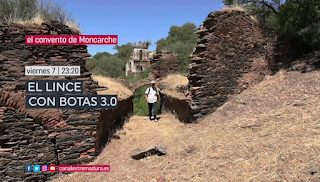 Colaboraciones de Extremadura, caminos de cultura: El convento de Moncarche, en el Lince con Botas 3.0