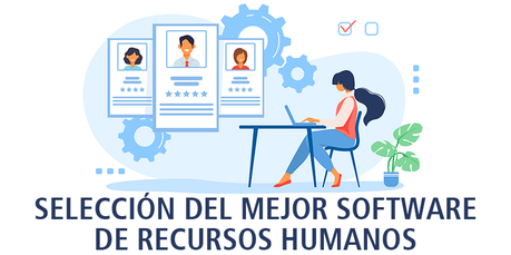 SELECCIÓN DEL MEJOR SOFTWARE DE RECURSOS HUMANOS