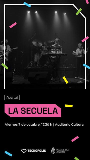 La Secuela en Tecnópolis - Viernes 7 de Octubre