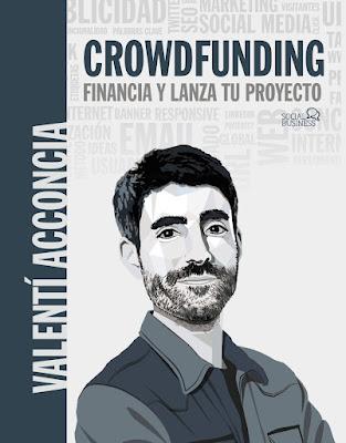 Crowdfunding: Finanza y lanza tu proyecto