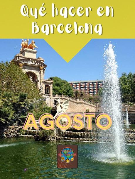 Qué hacer en Barcelona en agosto