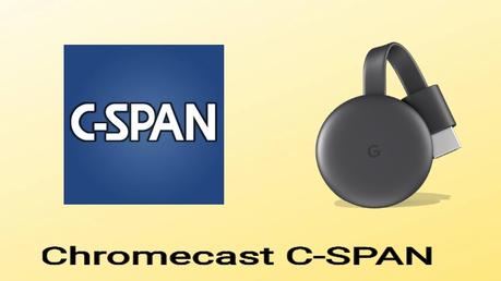 Como Chromecast C-SPAN en la TV [Two Ways]