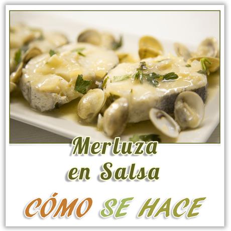 MERLUZA EN SALSA